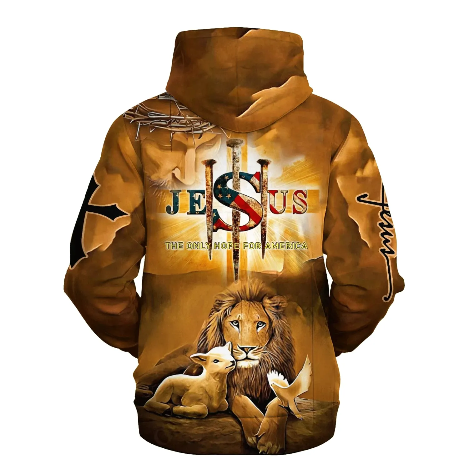 Jesus The Only Hope for America Hoodie Lion Lamb And Dove Hoodies Jesus Hoodie Men & Women Christian Hoodie 3D Printed Hoodie