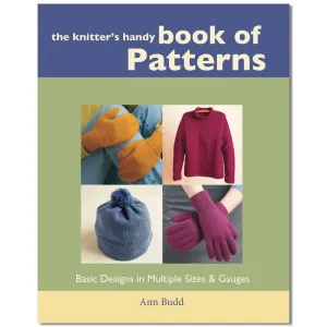 The Knitter's Handy Book of Patterns by Ann Budd